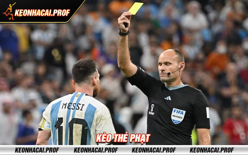 Keo the phat Kèo thẻ phạt
