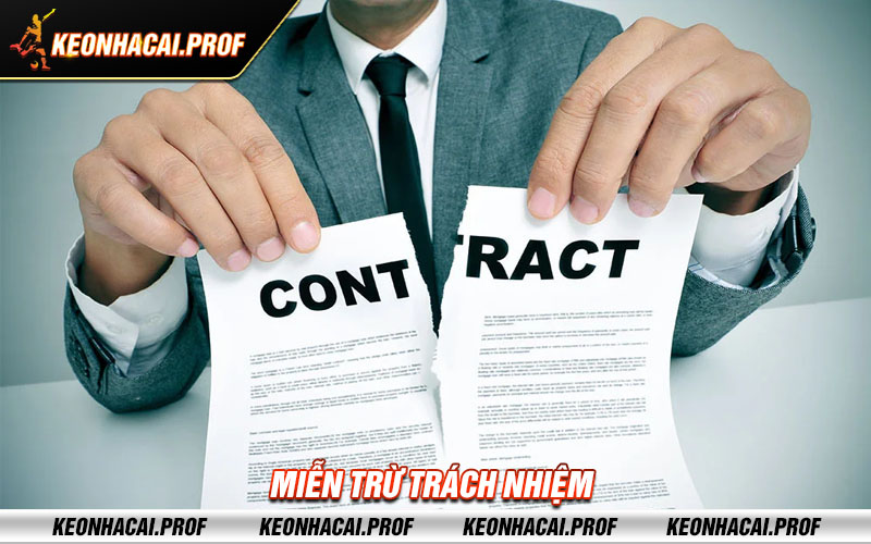 Mien tru trach nhiem1 Miễn trừ trách nhiệm